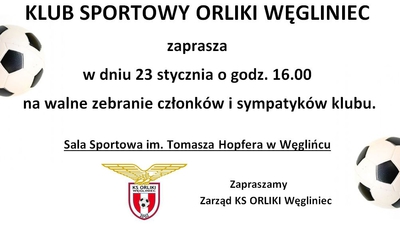 Walne zebranie członków i sympatyków KS Orliki Węgliniec !