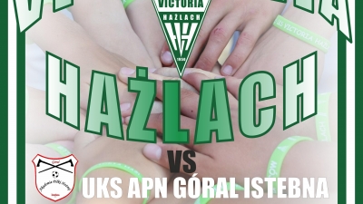 LKS VICTORIA vs UKS APN GÓRAL ISTEBNA