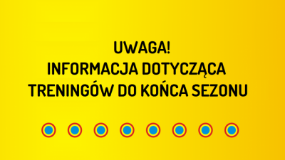 Treningi do końca sezonu