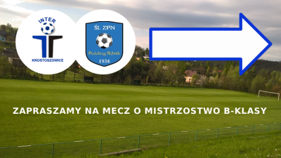Najbliższe spotkanie INTERU Krostoszowice
