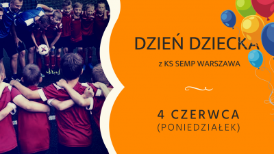 Dzień Dziecka z KS SEMP Warszawa