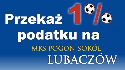 Przekaż 1% podatku na MKS Pogoń - Sokół Lubaczów