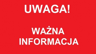 WAŻNA INFORMACJA!!!