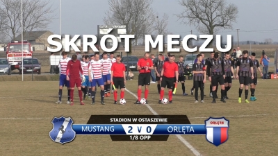 VIDEO: Skrót meczu Mustang Ostaszewo 2:0 Orlęta