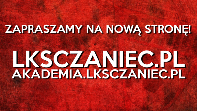 Nowa strona internetowa LKS Czaniec!