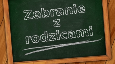 04.09. ZEBRANIE Z RODZICAMI godz. 18:30