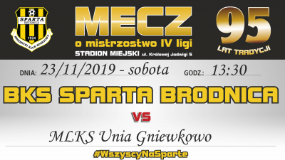 17. kolejka: Sparta vs. Unia Gniewkowo