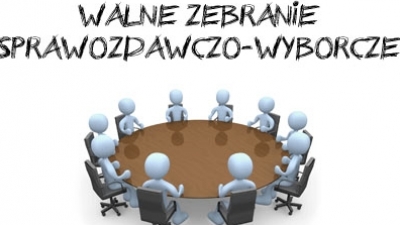 Walne zebranie sprawozdawczo-wyborcze