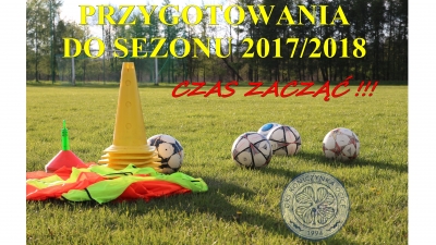 Przygotowania do sezonu 2017/2018... czas zacząć!