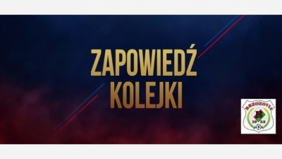 Zapowiedź ostatniej kolejki