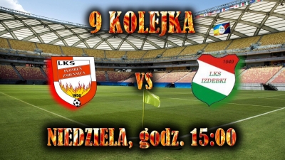 Czas na Izdebki... - Zapowiedź 9 kolejki !