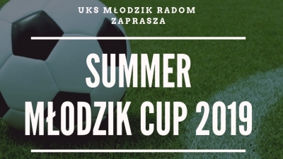 Zapraszamy na MŁODZIK SUMMER CUP 2019 !