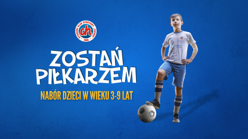 Zostań Piłkarzem! Nabór do akademii Chemika Bydgoszcz