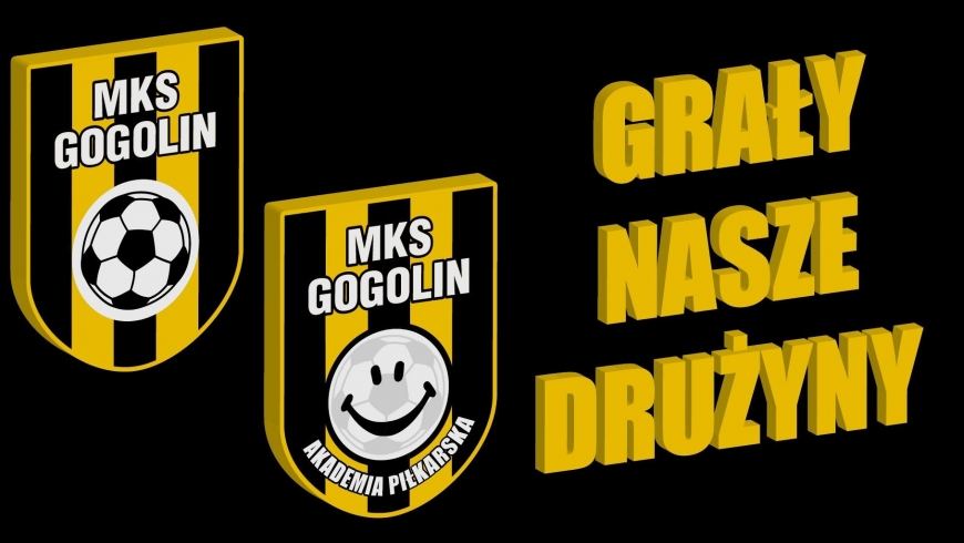 GRAŁY NASZE DRUŻYNY (IV) MECZE MŁODZIKÓW
