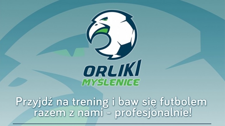 Orliki Myślenice zapraszają na ostatni trening naborowy!
