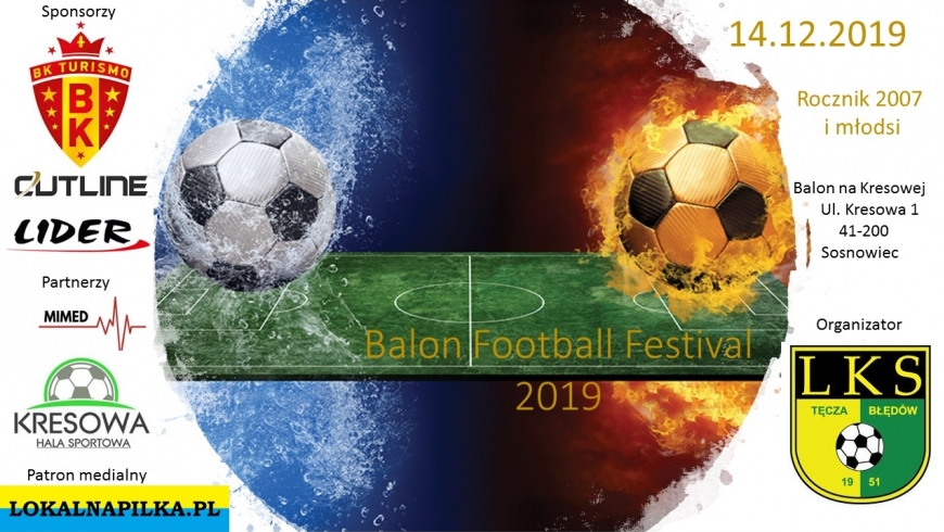 BALON FOOTBALL FESTIVAL 2007 i 2009 - ZAPISZ DRUŻYNĘ