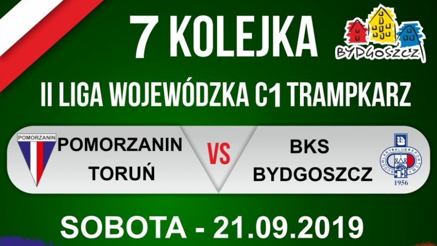 Zapowiedź VII kolejki: Pomorzanin Toruń - BKS Bydgoszcz