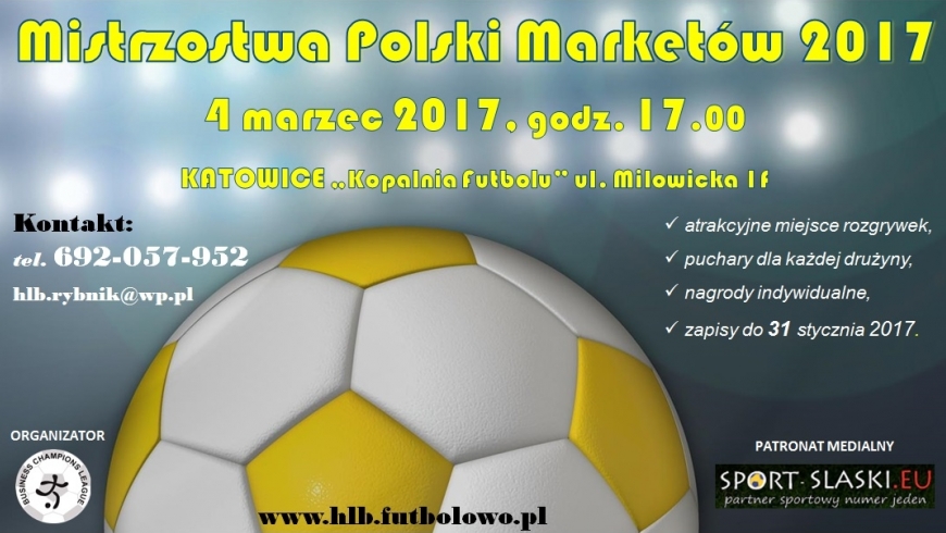 "Mistrzostwa Polski Marketów 2017" - zaproszenie