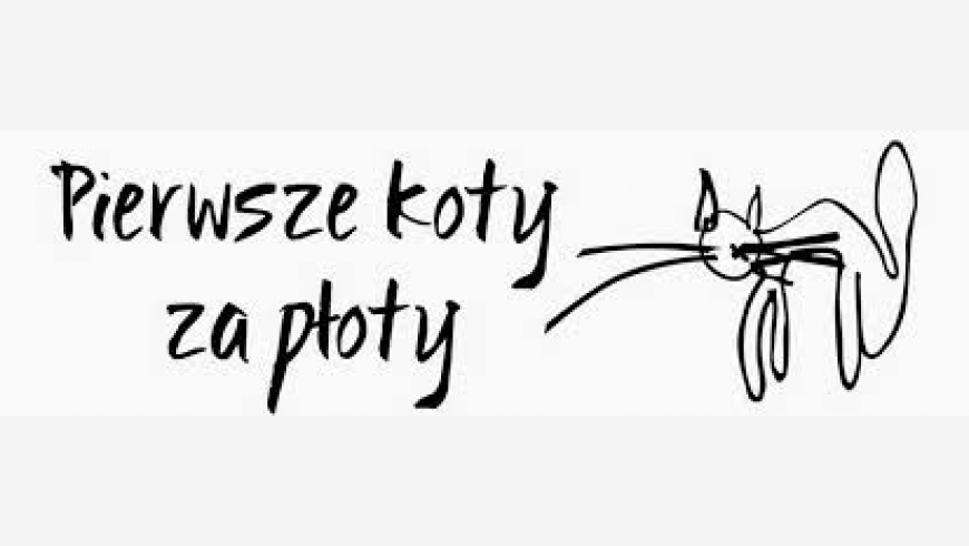 Pierwsze koty za płoty