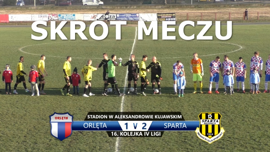 VIDEO: Skrót meczu Orlęta 1:2 Sparta Brodnica