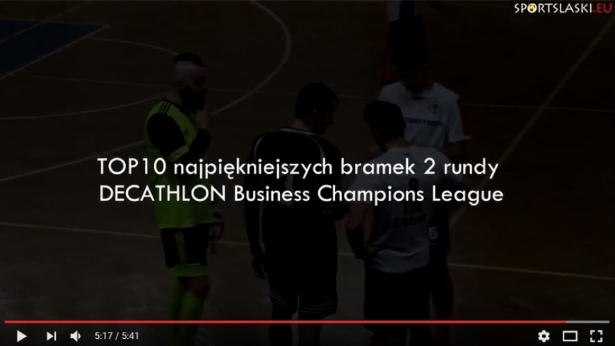 TOP 10 bramek 2 rundy Decathlon Business Champions League
