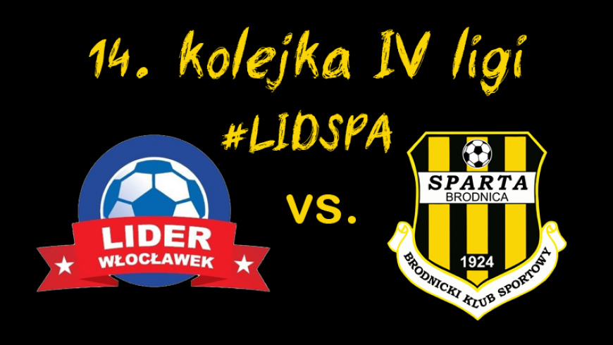 14 kolejka: Lider Włocławek vs. Sparta