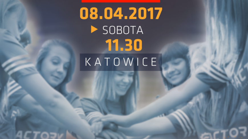Na podbój Katowic!