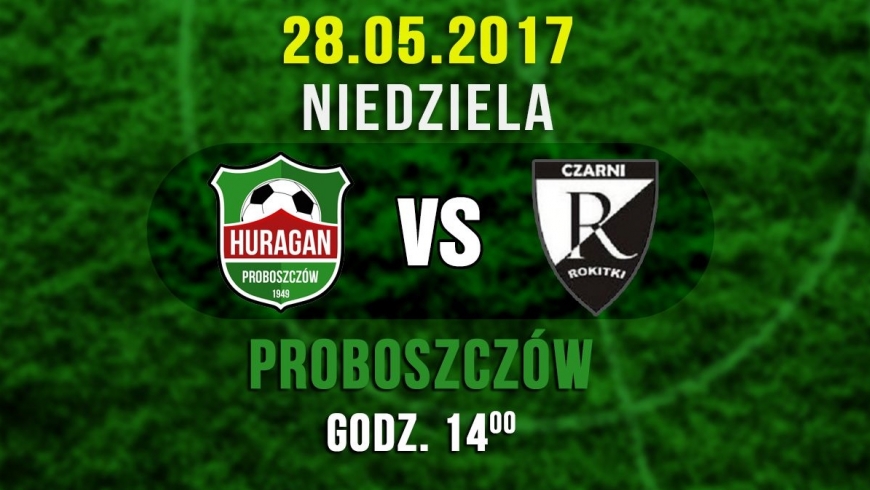 Huragan Proboszczów - Czarni II Rokitki
