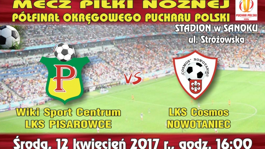 Już jutro potyczka pucharowa z Cosmosem !!!