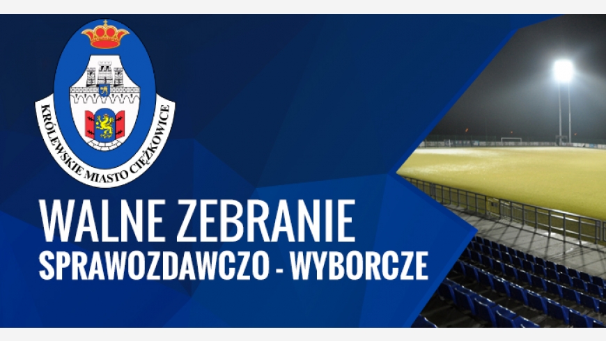 ZAPRASZAMY na Zebranie Sprawozdawczo-Wyborcze Klubu Sportowego Ciężkowianka - 15 grudnia 2018r.