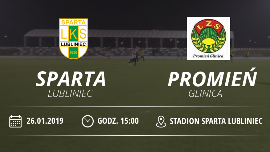 Sparing LKS "Sparta" Lubliniec vs Promień Glinica