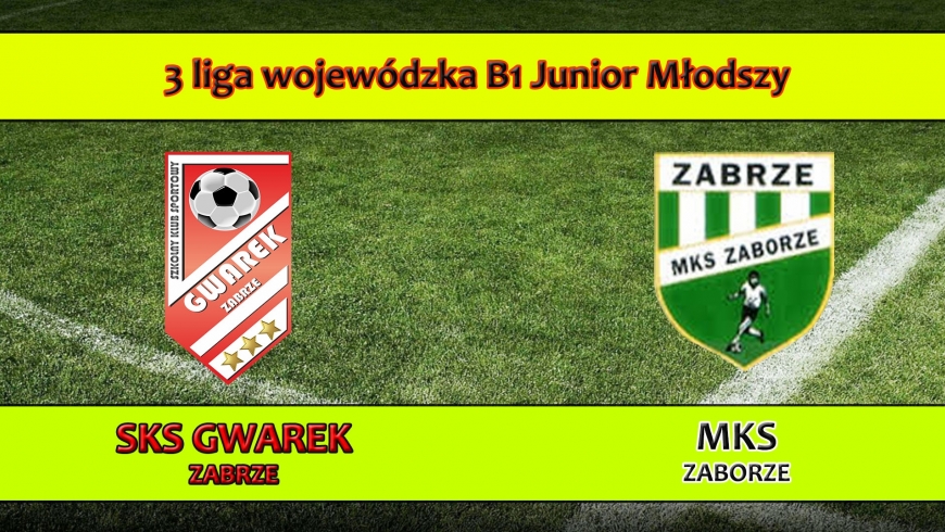 III LJM B1 I SKS GWAREK II ZABRZE – MKS Zaborze 3:2