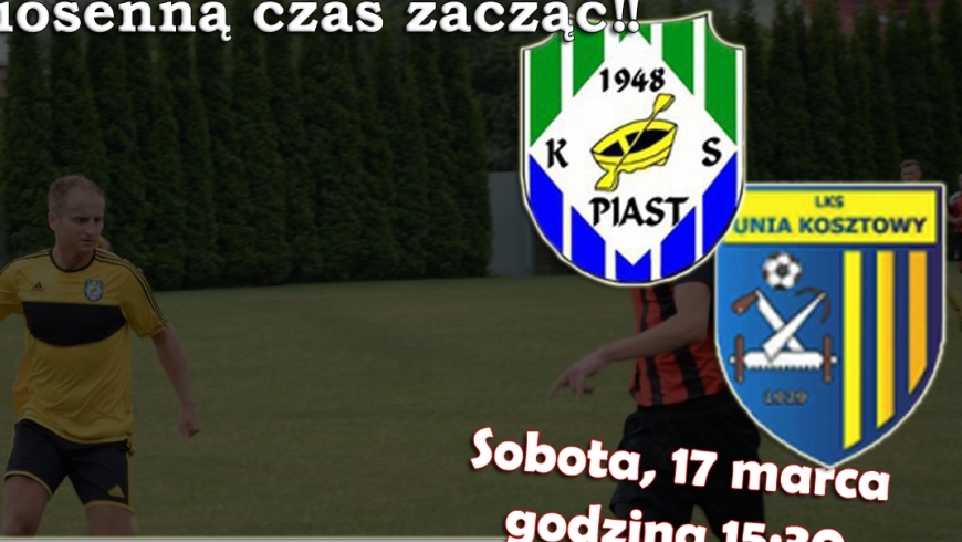 Zapraszamy na mecz z Unią Kosztowy.