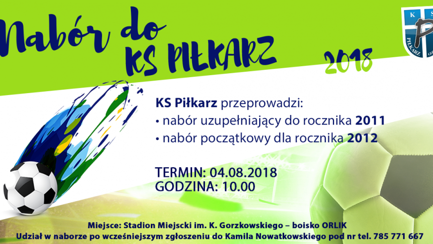 Nabór KS Piłkarz - rocznik 2011, 2012