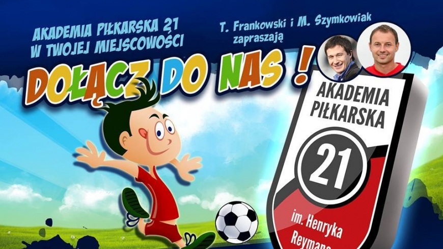TRENUJ RAZEM Z AKADEMIĄ PIŁKARSKĄ 21 !