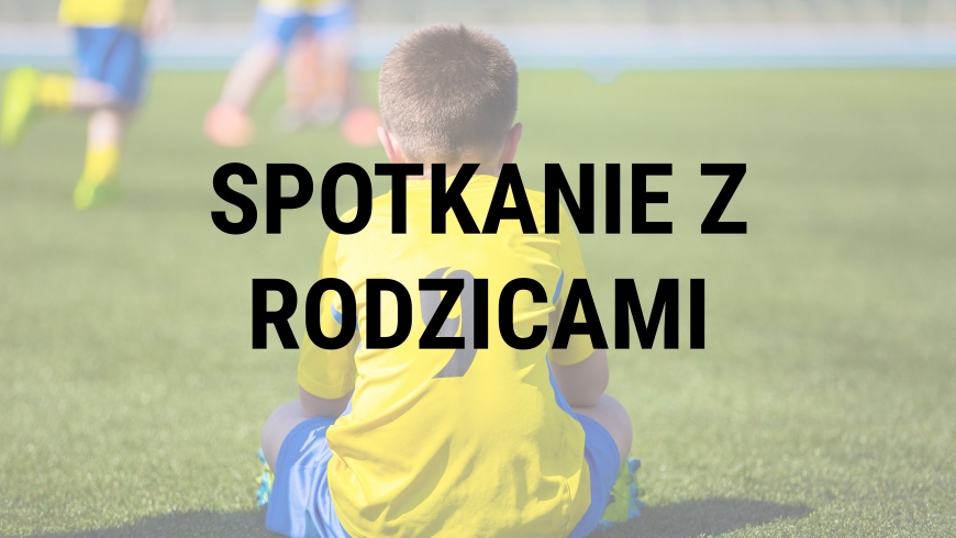 Spotkania informacyjne z rodzicami - 07.03.2018