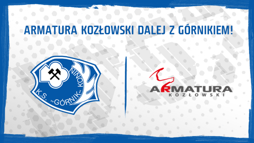 Armatura Kozłowski zostaje z Górnikiem