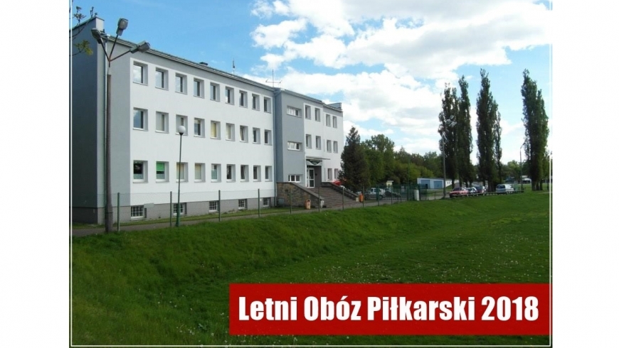 Letni Obóz Piłkarski 2018