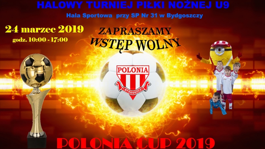 Turniej... POLONIA CUP 2019