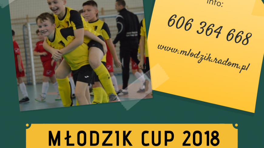 Zapraszamy na Halowe Turnieje MŁODZIK CUP 2018 !