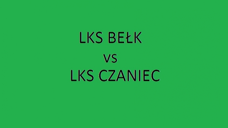 Sobota 17:00 - LKS Czaniec vs LKS Bełk