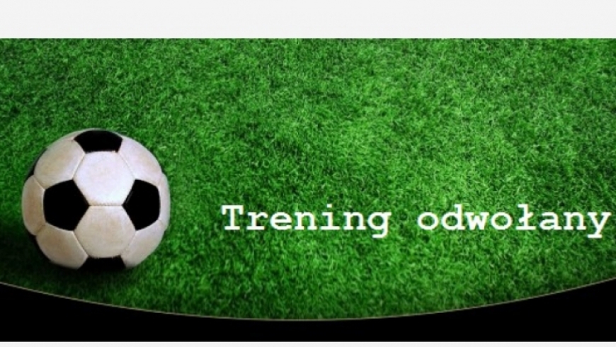 Trening 02.09.2016 - odwołany